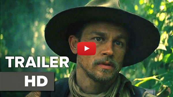 Movies Like Indiana Jones: 20 Best Adventure Campaigns The Lost City of Z (2016)