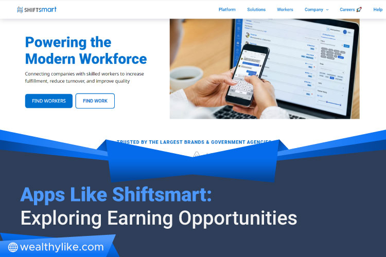 Discover the Apps Like Shiftsmart for Earning 2024