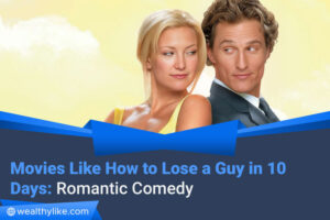 How to Lose a Guy in 10 Days