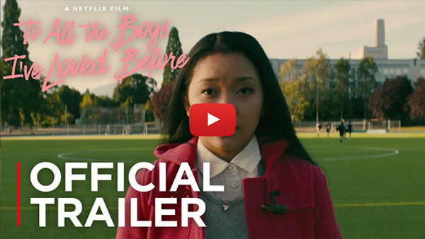 To All the Boys I've Loved Before (2018)