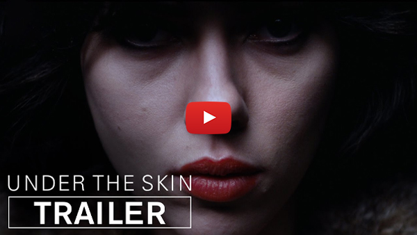 Movies Like Arrival: Top 20 Super Hit Science Fiction Series Under the Skin (2013)